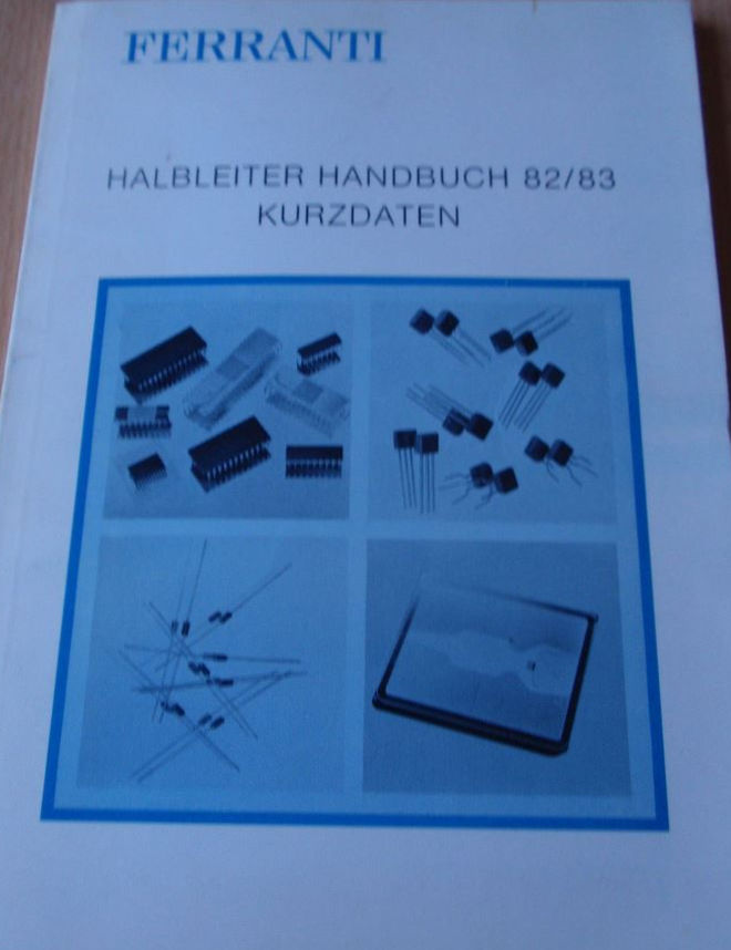 Ferranti – Halbleiter Handbuch 82/83 – Kurzdaten (Semiconductor Handbook)