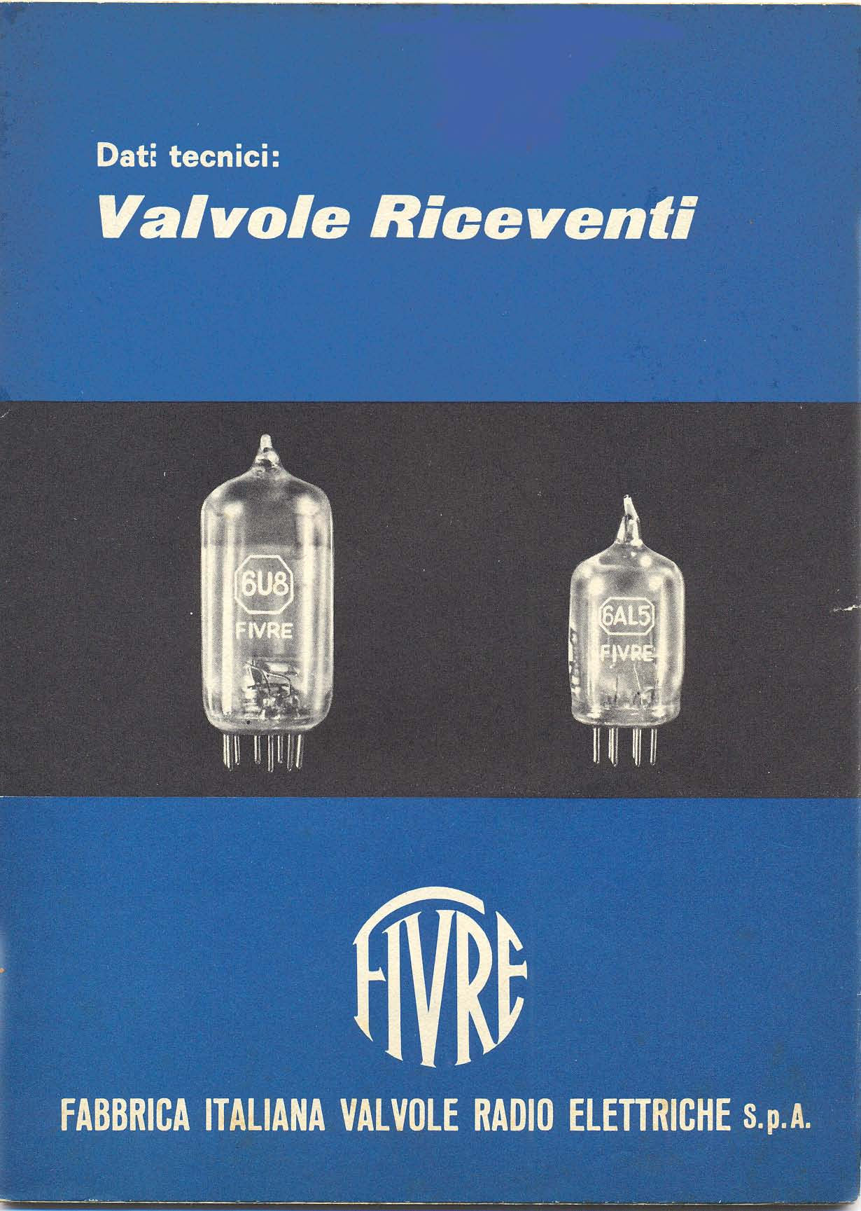 Dati Tecnici: Valvole Riceventi (Lampes de réception)