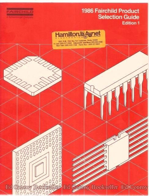Fairchild Semiconductor – Product Selection Guide – Edition 1 (1986)