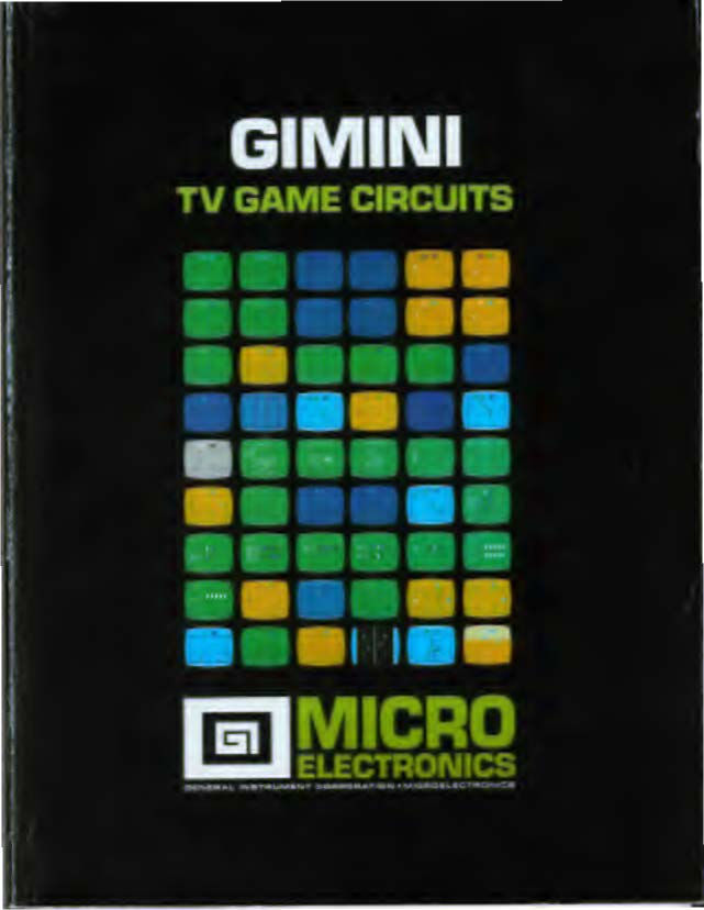 General Instrument / Micro Electronics – GIMINI TV Game Circuits – 1978