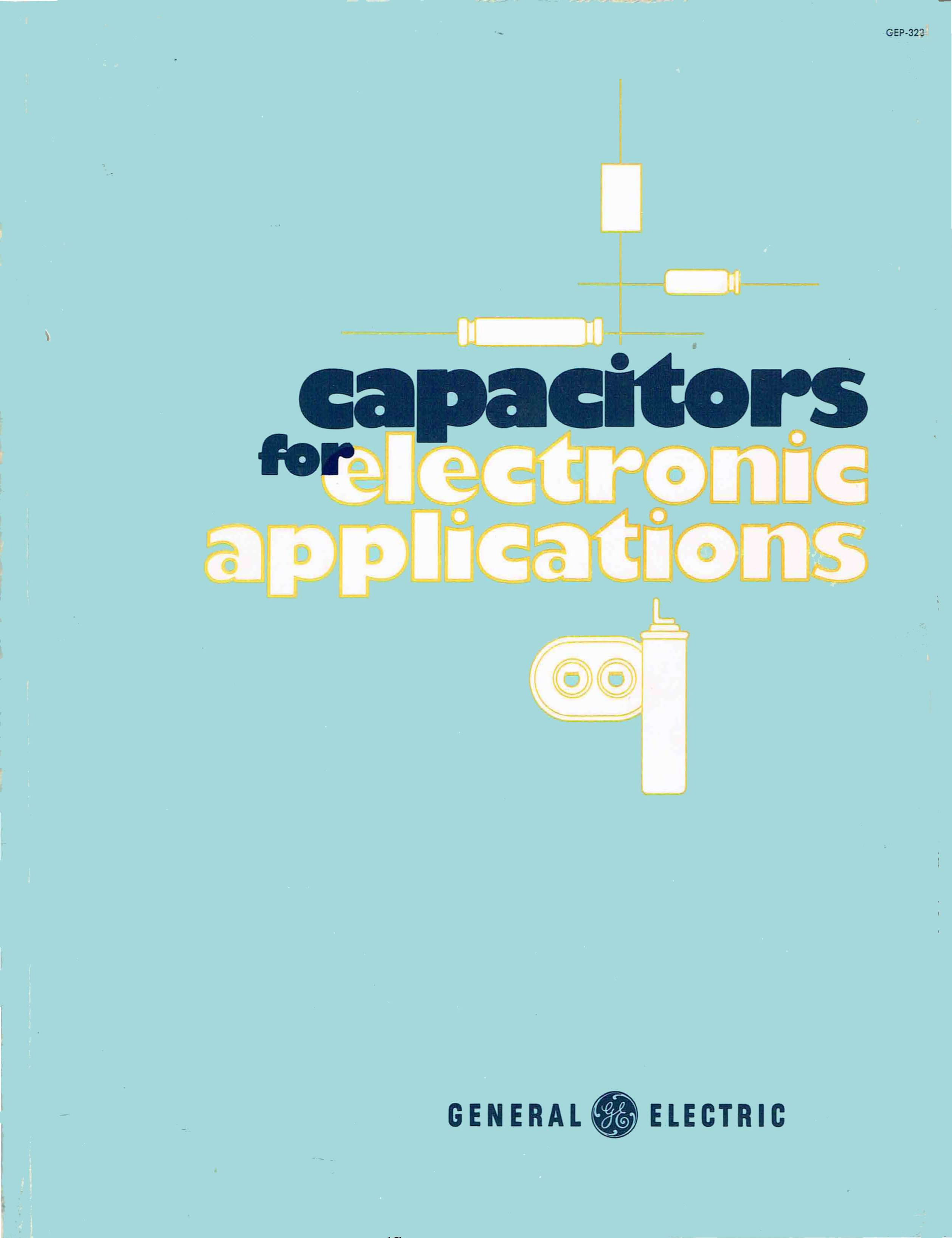 General Electric – Capacitors for Electronic Applications