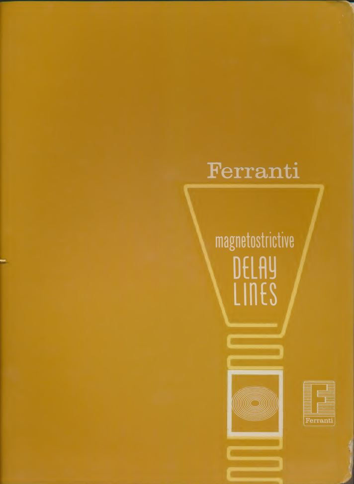 Ferranti – Magnetostrictive Delay Lines (1964)