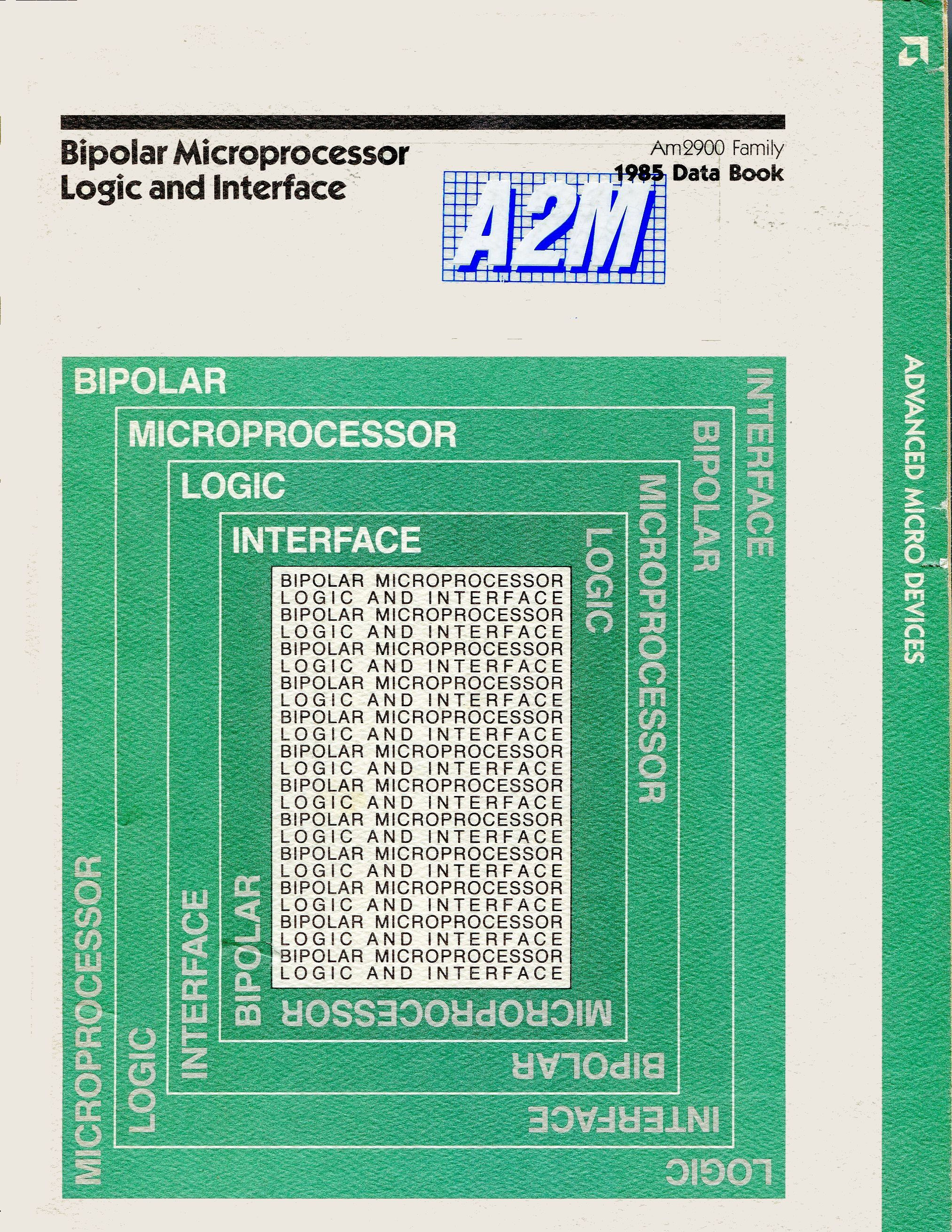 AMD Bipolar Microprocessor Logic and Interface 1985 (PDF)