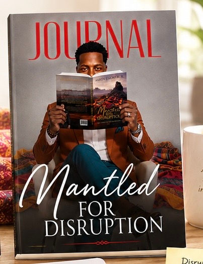 Mantled for Disruption