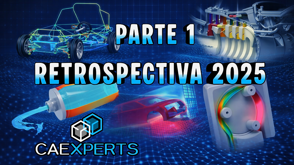 Retrospectiva CAEXPERTS 2025 – Parte 1