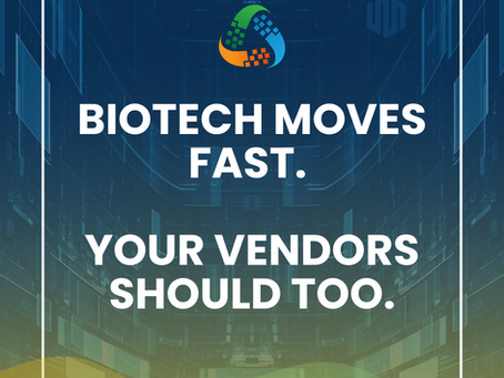 Biotech Moves Fast. Your Vendors Should Too.