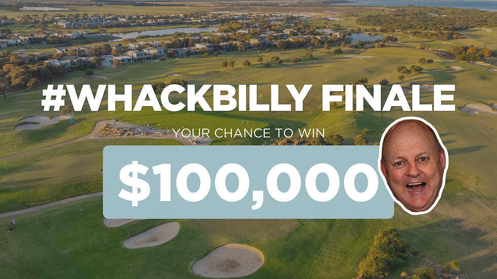 #WhackBilly Finale - $100,000 Hole-In-One