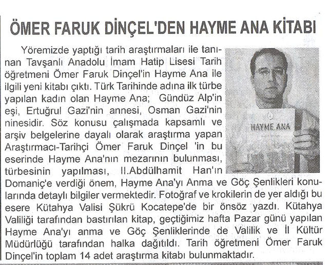 HAYME ANA KİTABI
(Tavşanlı Ekspres. 8 Eylül 2009)