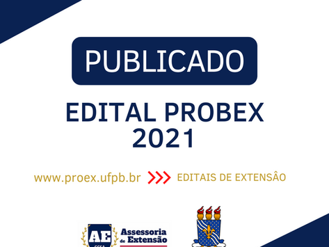 Edital PROBEX 2021 !!