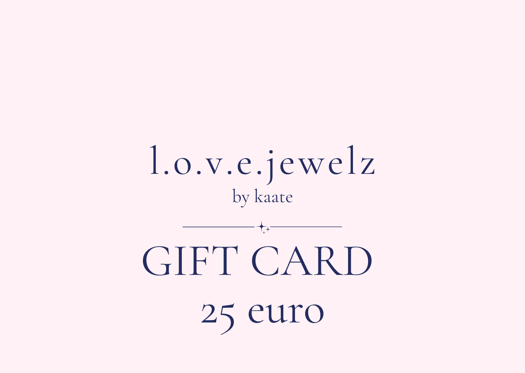 l.o.v.e.jewelz gift card €25
