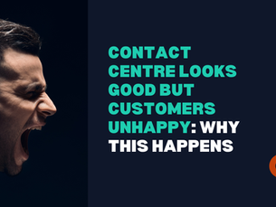 Why a contact centre looks good but customers are unhappy due to metrics focusing on interactions instead of overall customer journey