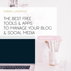 The Best Free Tools & Apps to Manage your Blog & Social Media