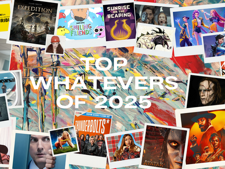Top Whatevers of 2025
