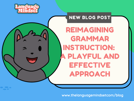 Reimagining Grammar Instruction: A Playful and Effective Approach