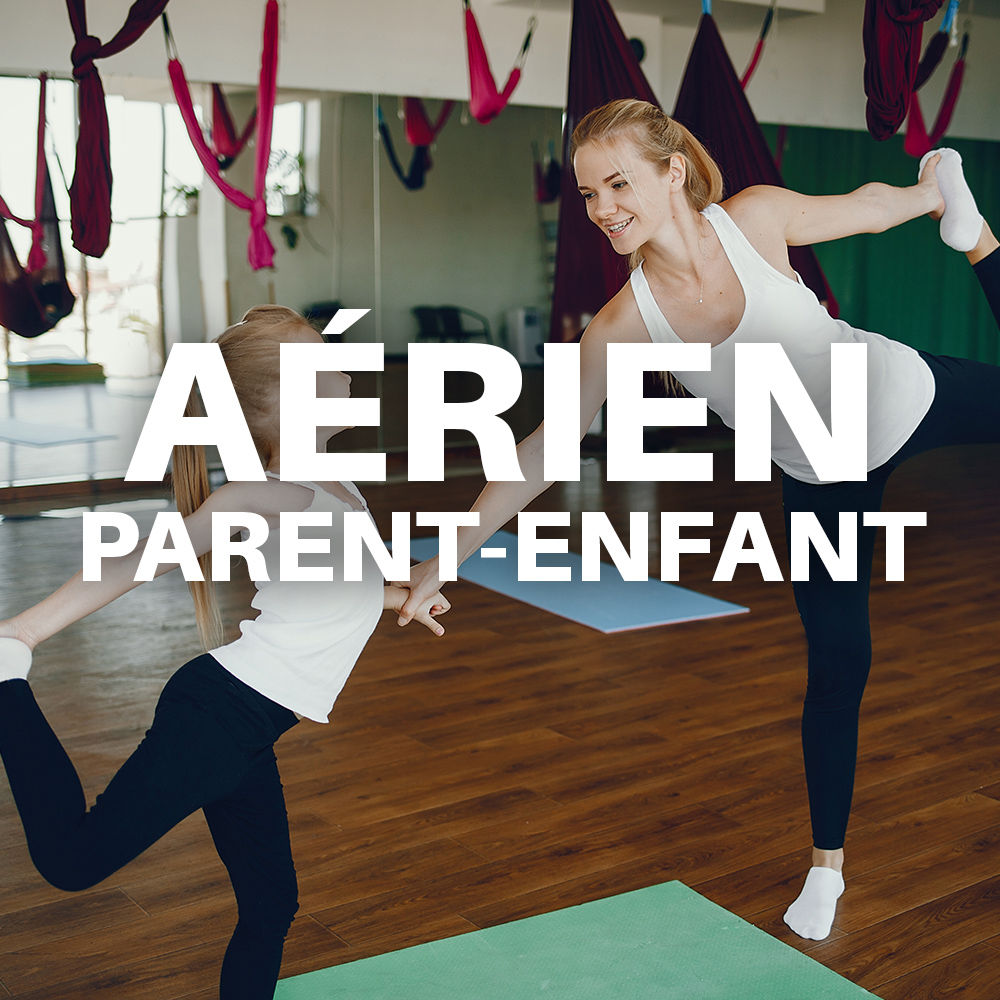 Aérien parent-enfant (6 ans et +)