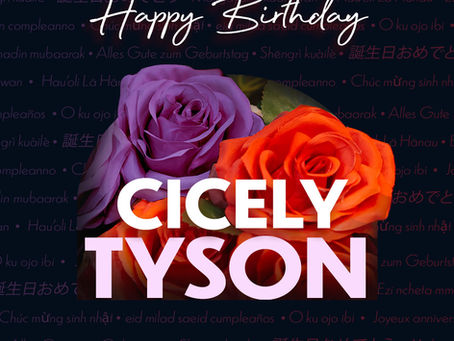 Celebrating Cicely L. Tyson
