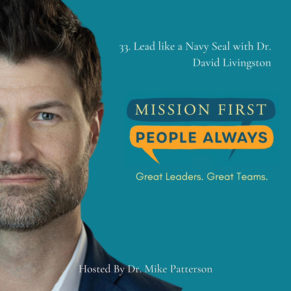 Lead like a Navy Seal with Dr. David Livingston