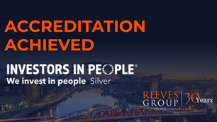 Reeves Group achieves Investors in People Silver Accreditation 