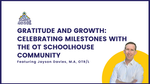 OTS 153: Gratitude and Growth: Celebrating Milestones with the OT Schoolhouse Community