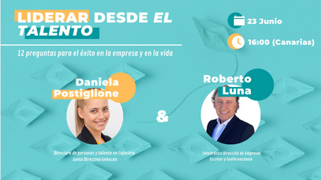 Liderar desde el talento, con Roberto Luna