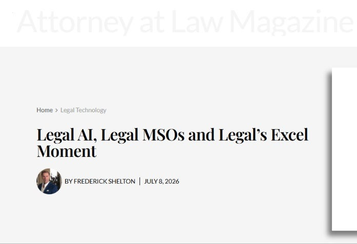 Legal AI, Legal MSOs & Legal's "Excel Moment"