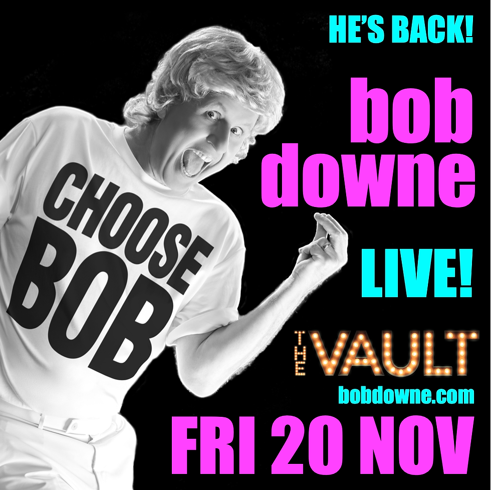 Bob Downe... Live at The Vault