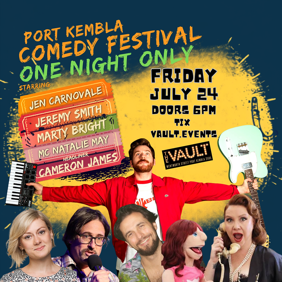 Port Kembla Comedy Festival...One Night Only... Live at The Vault