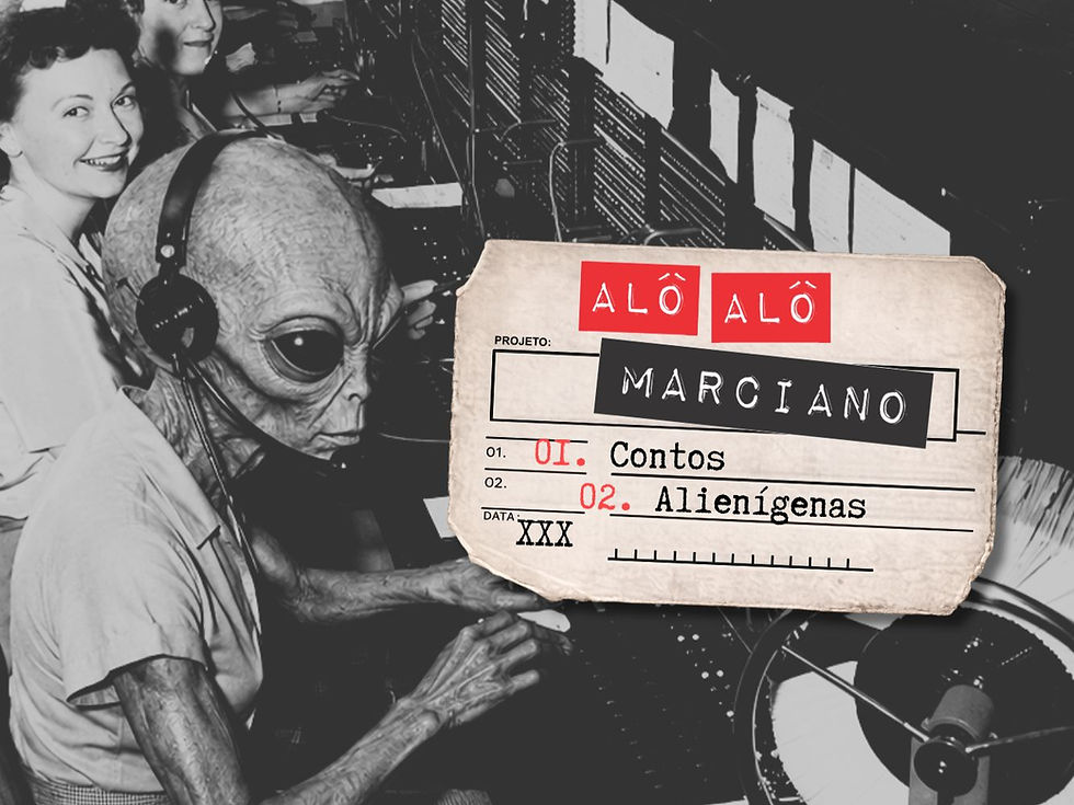 Um alienígena entre nós - Coletivo Aspas Duplas - Coletânea "Alô, Alô Marciano"