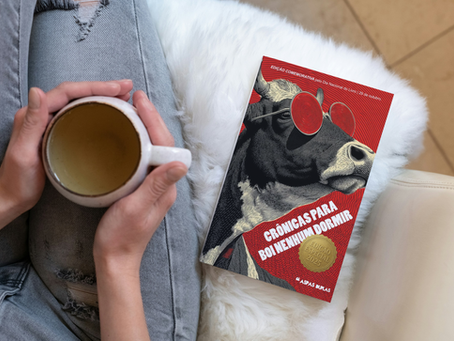 Crônicas para boi nenhum dormir - EDIÇÃO ESPECIAL comemorativa ao Dia do Livro