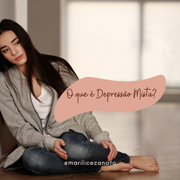 O que é Depressão Mista?