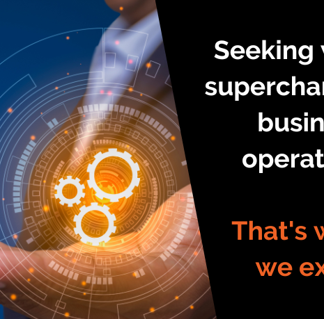 Seeking Ways to Supercharge your business operations?