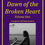Thumbnail: Dawn of the Broken Heart, Vol. 1