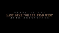 Last Rush for the Wild West