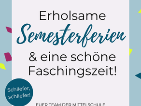 Schöne Semesterferien!