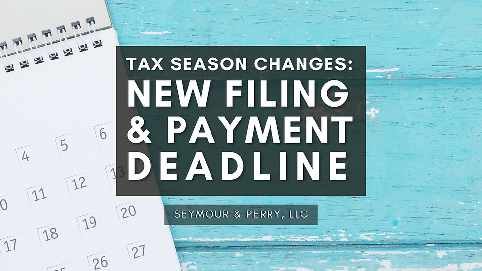 'Tax Season Changes: New Filing & Payment Deadline | Seymour & Perry, LLC' overlays a close-up of a spiralbound calendar on a blue wooden surface.