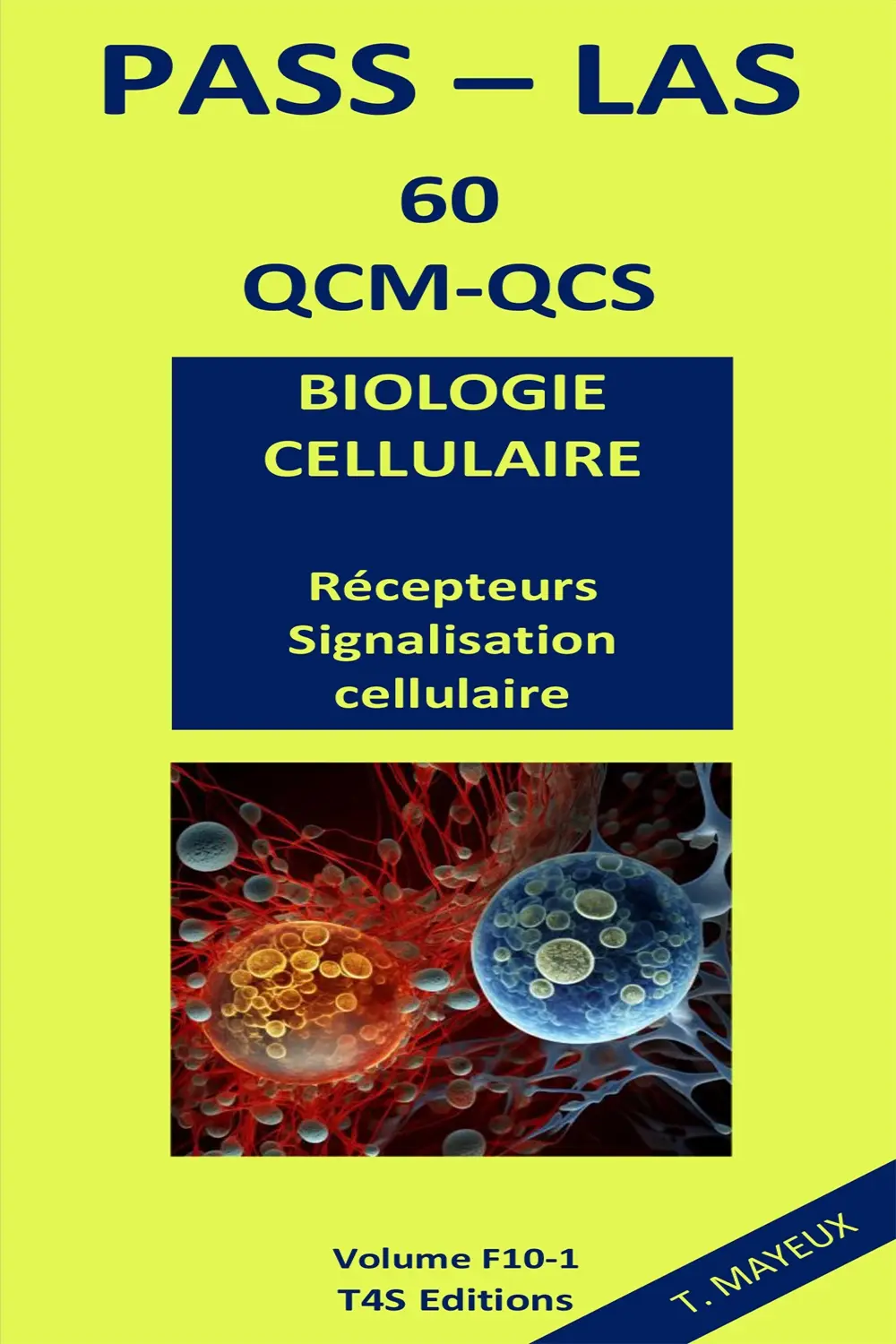 QCM PASS-LAS Corrigés Biologie cellulaire (Signalisation cellulaire)