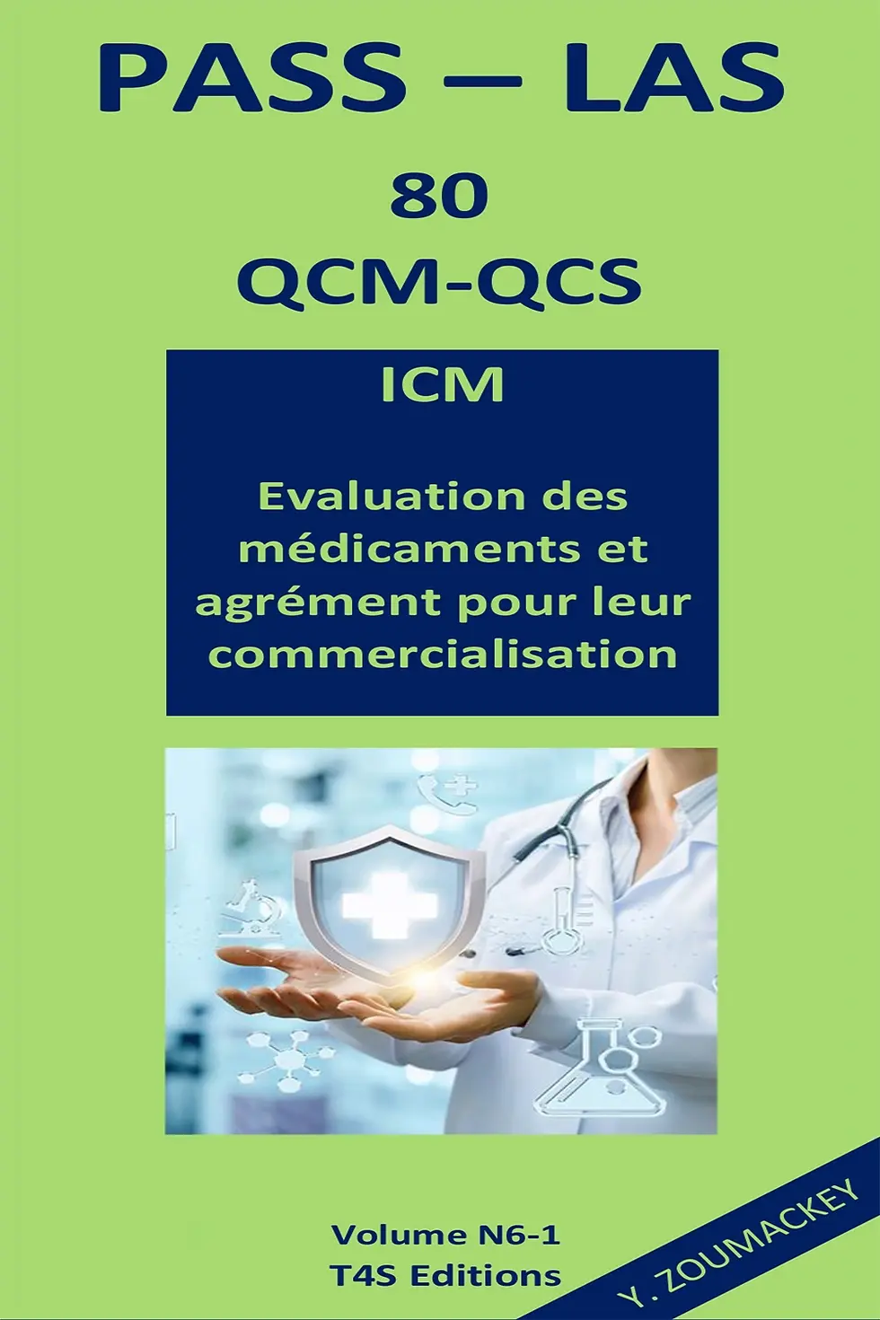 QCM Corrigés ICM (Evaluation des médicaments et agrément) PASS-LAS