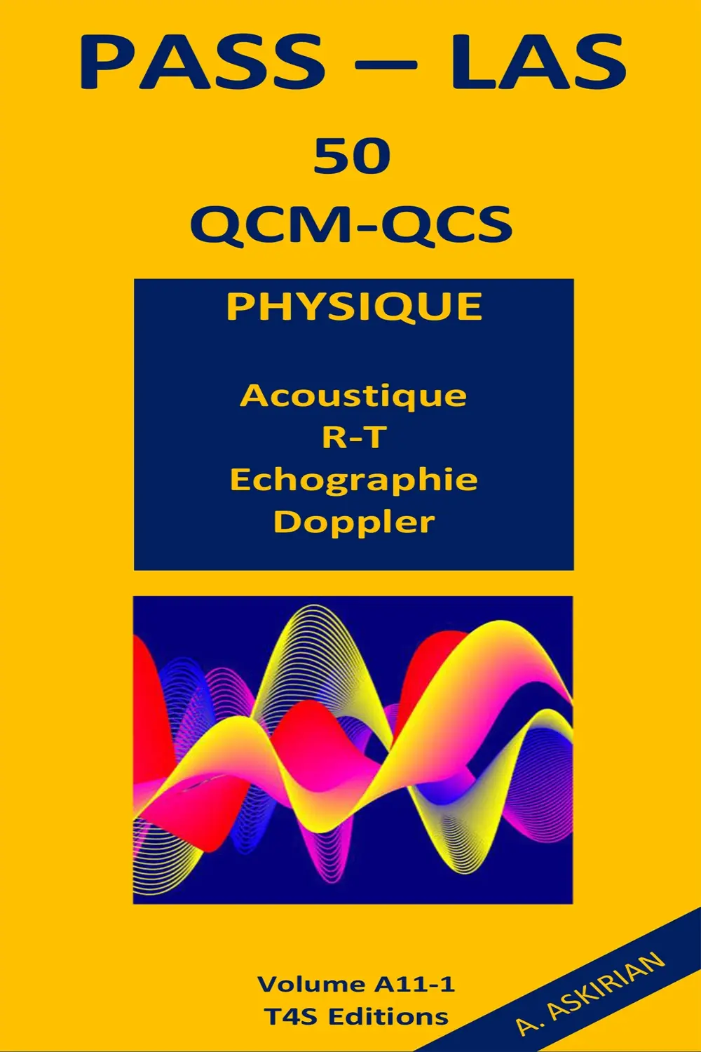 QCM PASS-LAS Corrigés Physique (Acoustique – R-T – Echographie – Doppler)