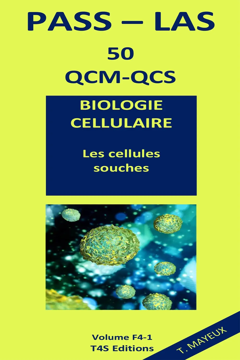 QCM Corrigés Biologie Cellulaire (Les cellules souches) PASS-LAS