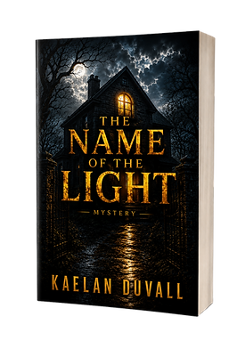 The Name of the Light Mystery: A Novel of Hidden Truths and Forgotten Rooms