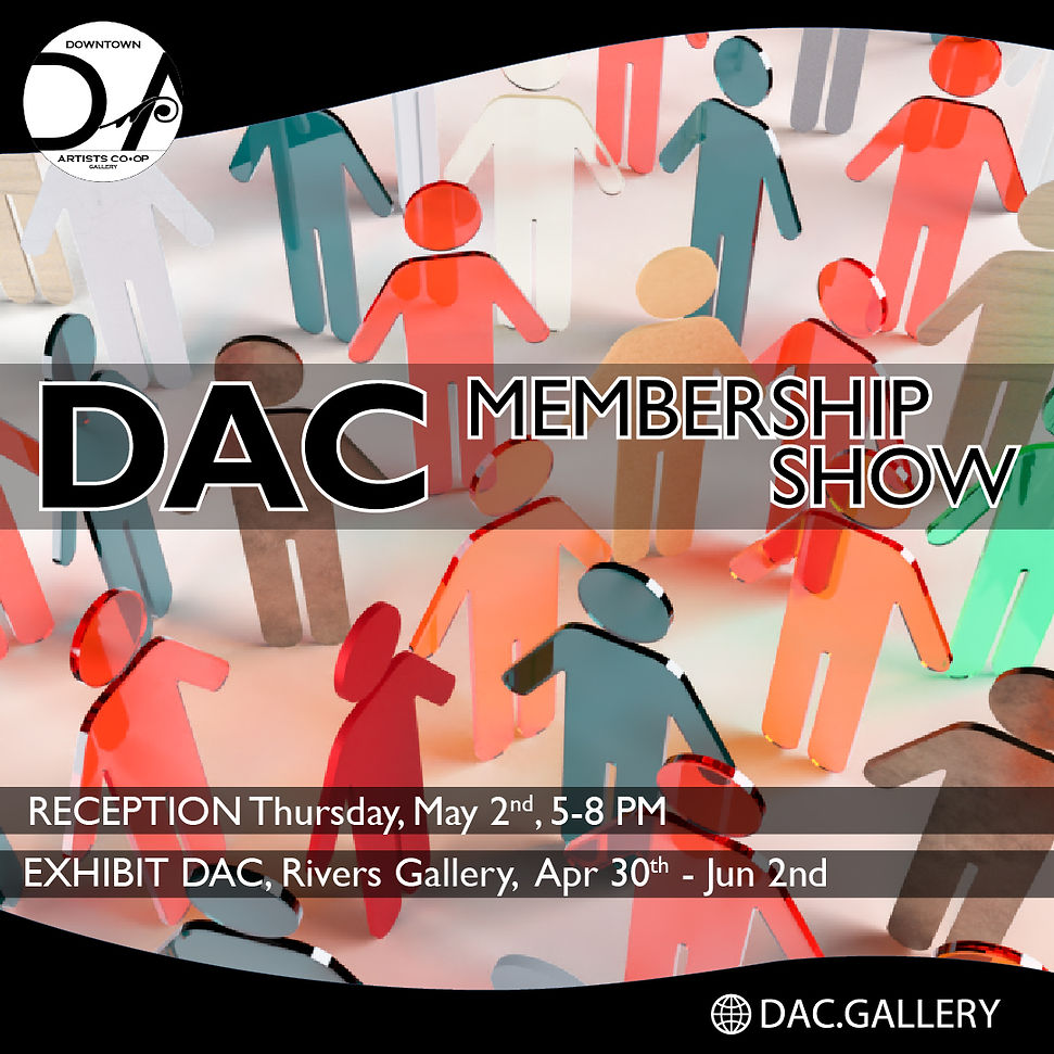 1x1 - SOCIAL MEDIA - DAC Member Show MAY DISPLAY .jpg