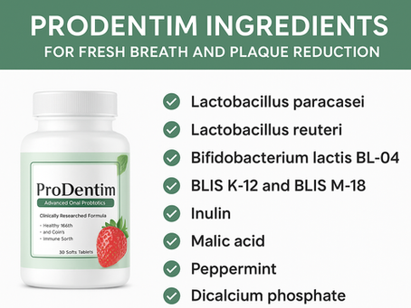 ProDentim Ingredients for Fresh Breath and Plaque Reduction