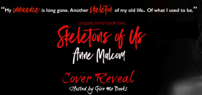 COVER REVEAL - Skeletons of Us by Anne Malcom