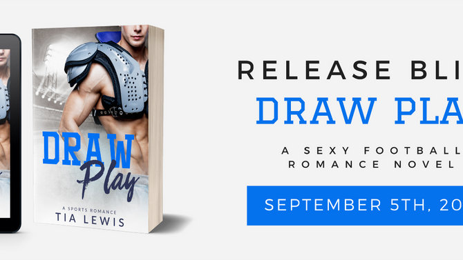 RELEASE BLITZ - Draw Play by Tia Lewis