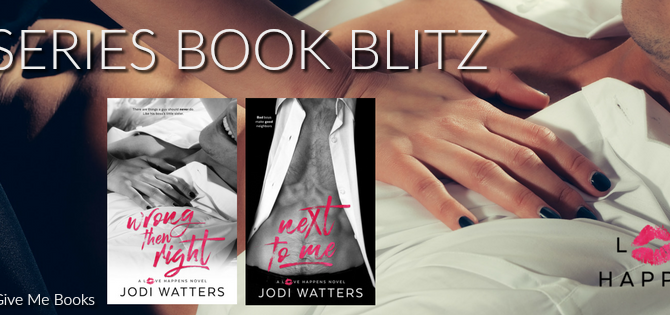 BOOK BLITZ - Love Happens Series by Jodi Watters