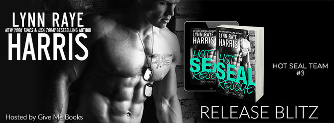 RELEASE BLITZ - HOT SEAL Rescue by Lynn Raye Harris