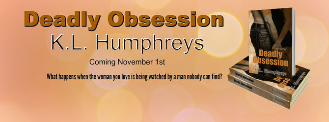 Cover Reveal - Deadly Obsession by K.L. Humphreys