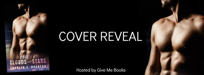 COVER REVEAL - Between Clouds and Stars by Sharlyn G. Branson