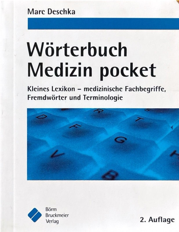 Desch Marc, Wörterbuch Medizin pocket