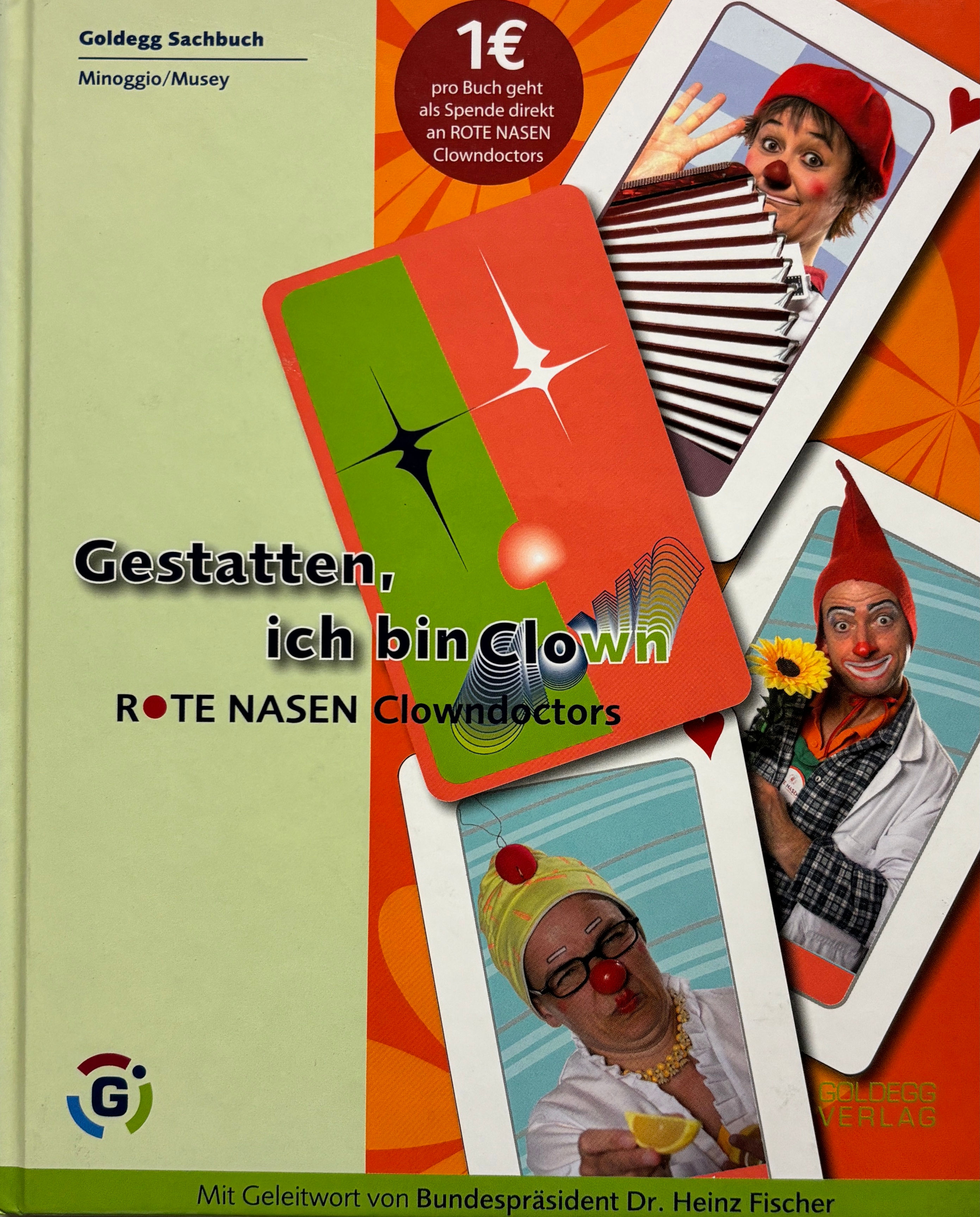 Minoggio Verena, Nina Musey und Heinz Fischer, Gestatten, ich bin Clown